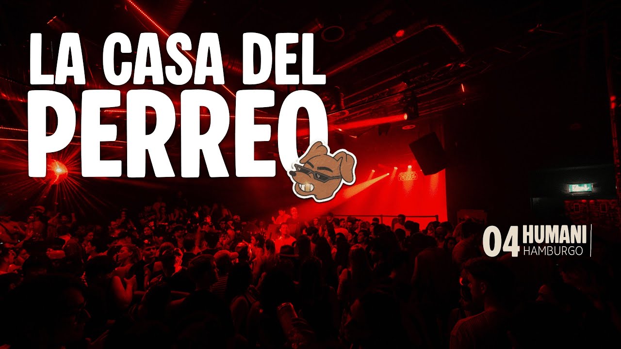 04: HUMANI | LA CASA DEL PERREO: REGGAETON, DEMBOW, CUMBIA, DANCEHALL, TRAP