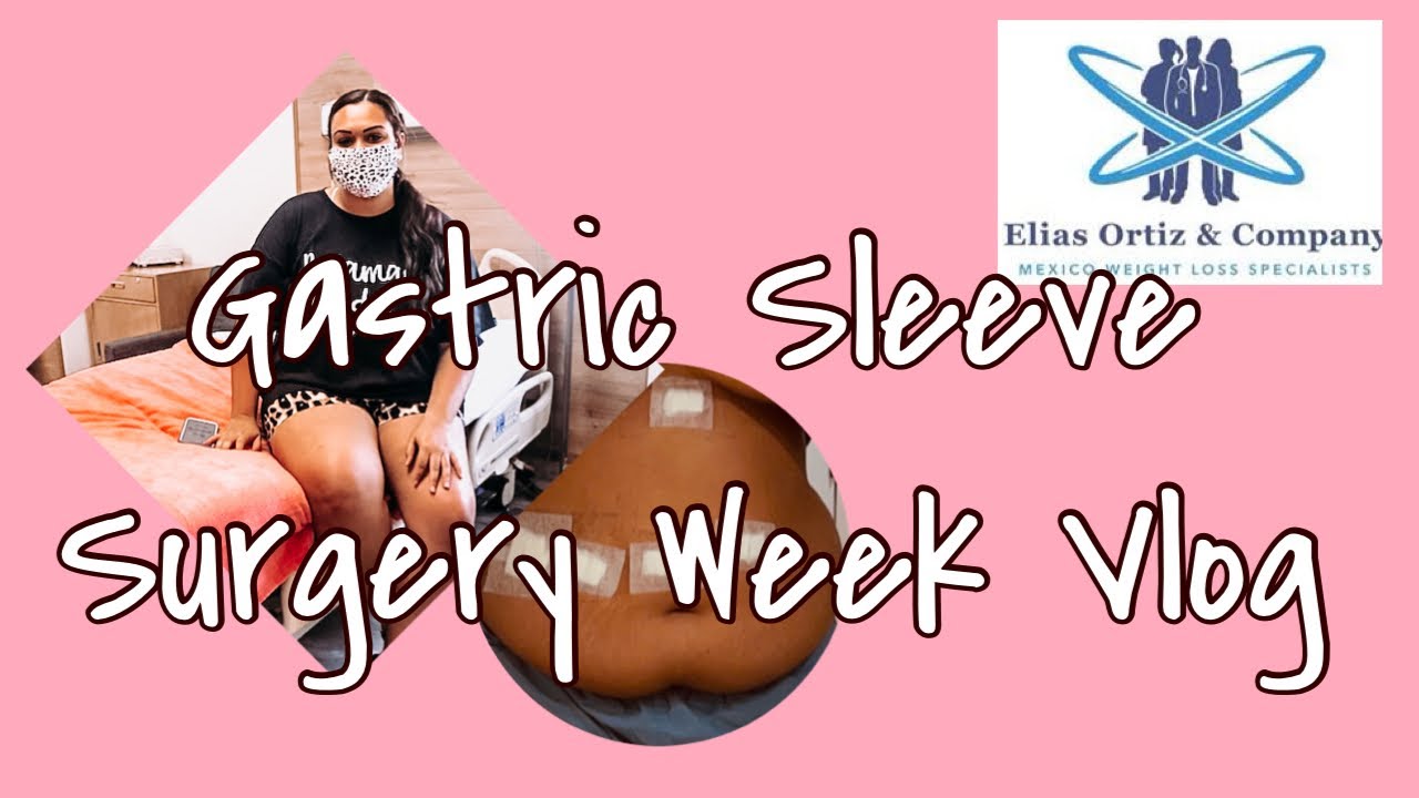 Surgery Week Vlog | Elias Ortiz & Company | VSG | Gastric Sleeve