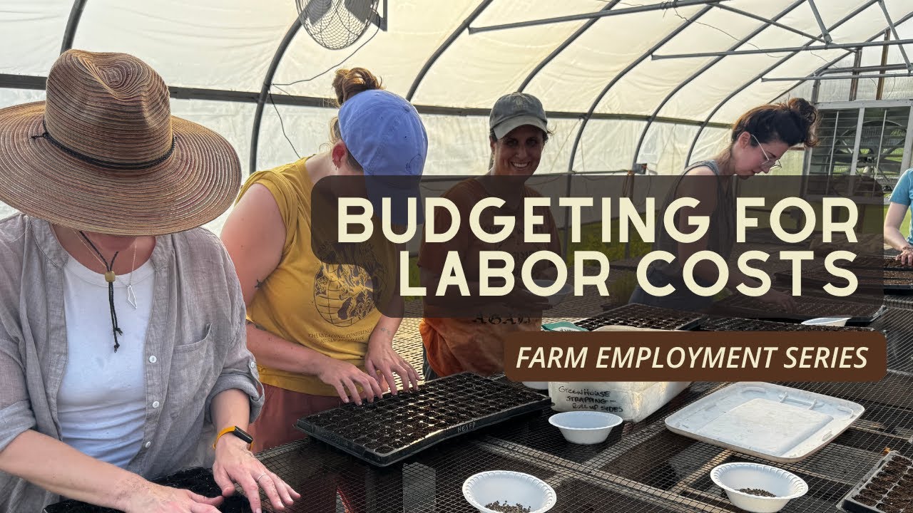 Budgeting for Farm Labor Costs
