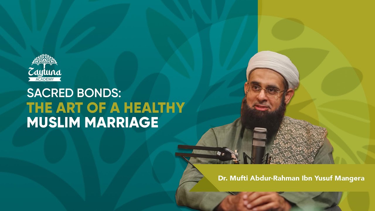 The Art of a Healthy Muslim Marriage | Mufti Mangera | Baitul Aman - Dhaka, Bangladesh
