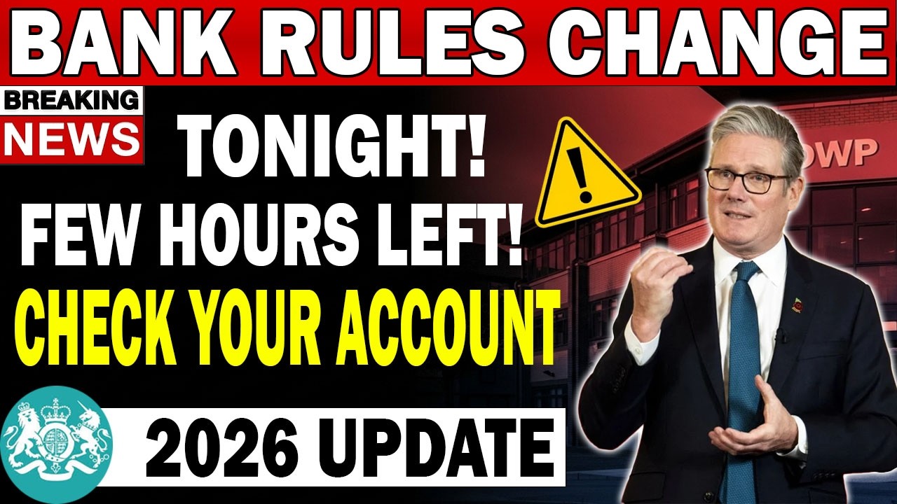 🚨 New UK Banking Rules Start Tonight | Few Hours Left to Act | Money Safety Warning