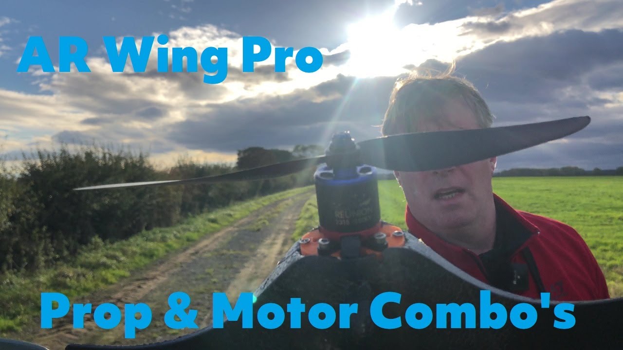 AR Wing Pro Motor and Prop Combo Tests