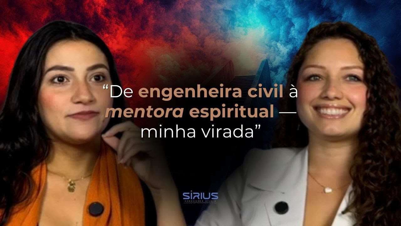 De engenheira civil à mentora espiritual — minha virada