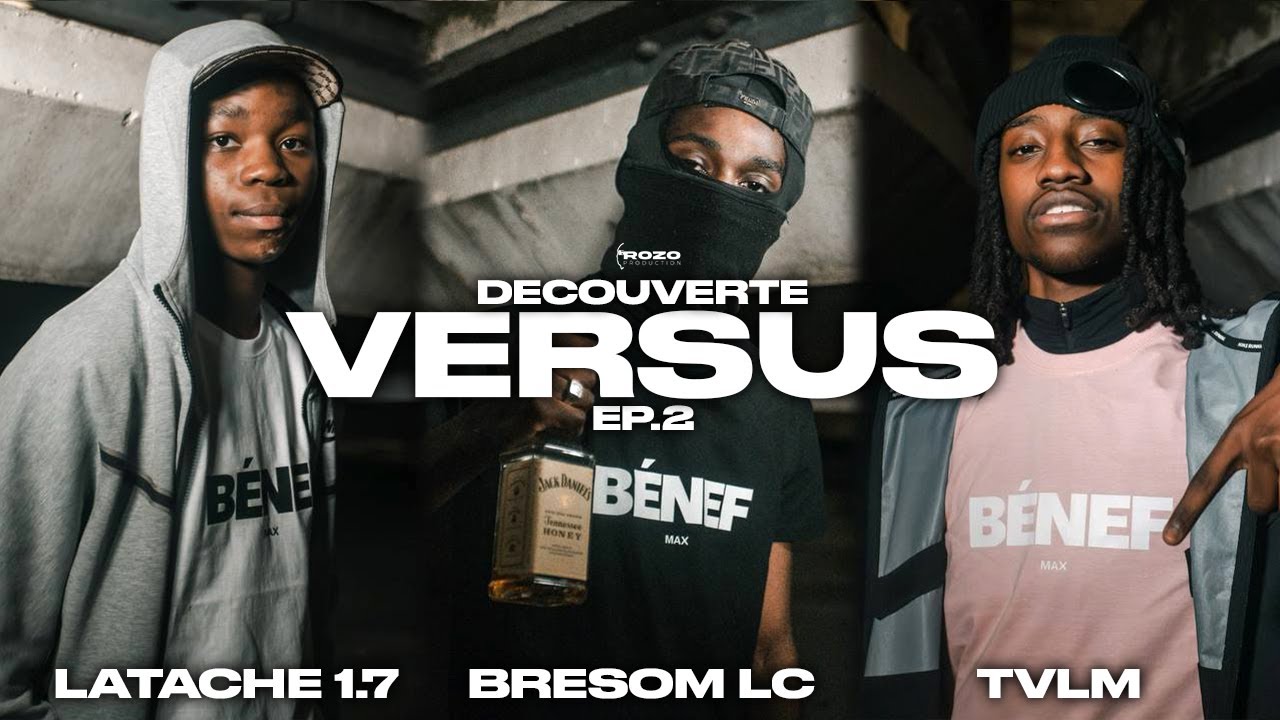 Versus Découverte EP.2 (Tvlm, Latache 1.7, Bresom LC)