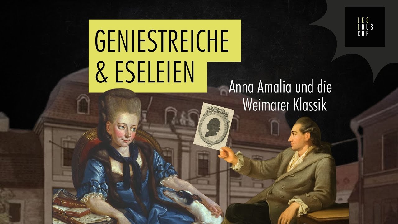Anna Amalia startet die Weimarer Klassik