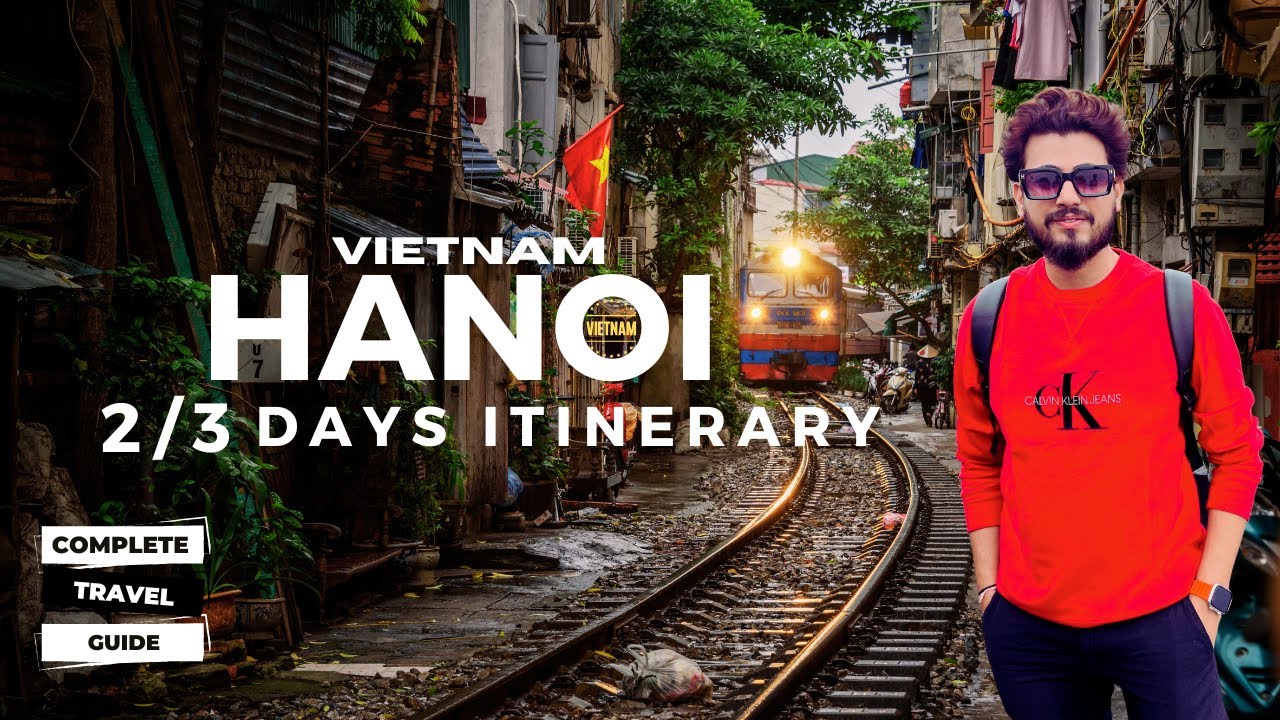 3 Days in Hanoi 2026, Halong Bay & Ninh Binh | Ultimate Vietnam Travel Guide 2025 | Hanoi Best Guide
