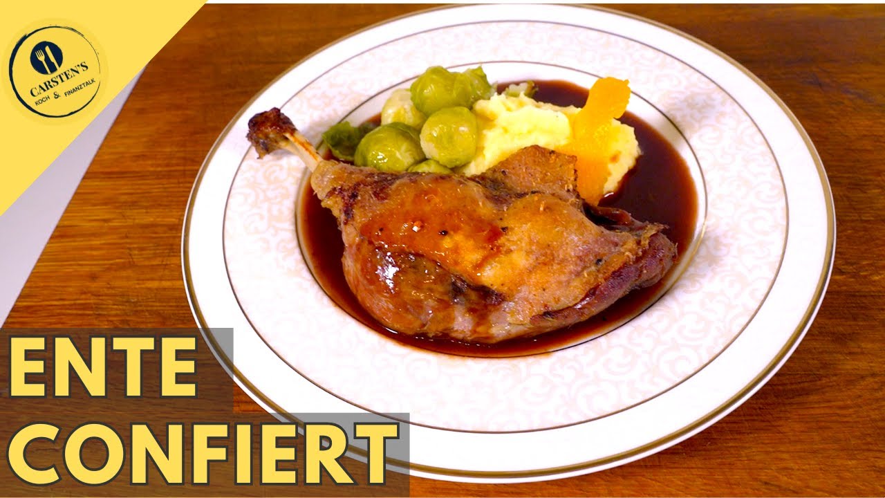 Confierte Ente - butterzart und mit Geling-Garantie