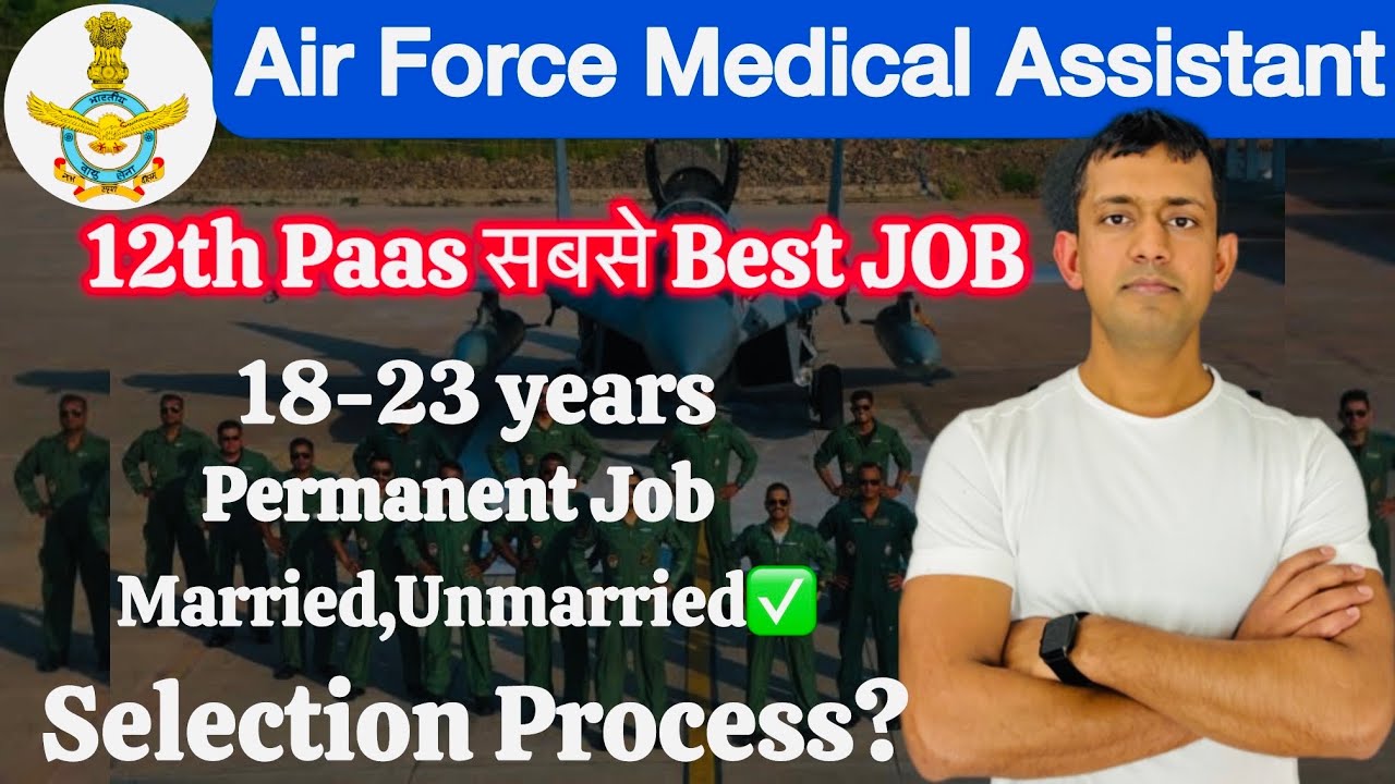 Airforce medical assistant selection process