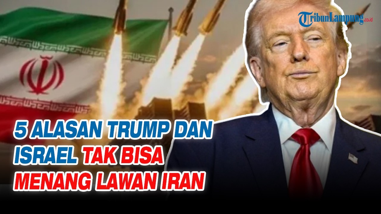 5 Alasan Trump dan Israel Tak Bisa Menang Lawan Iran