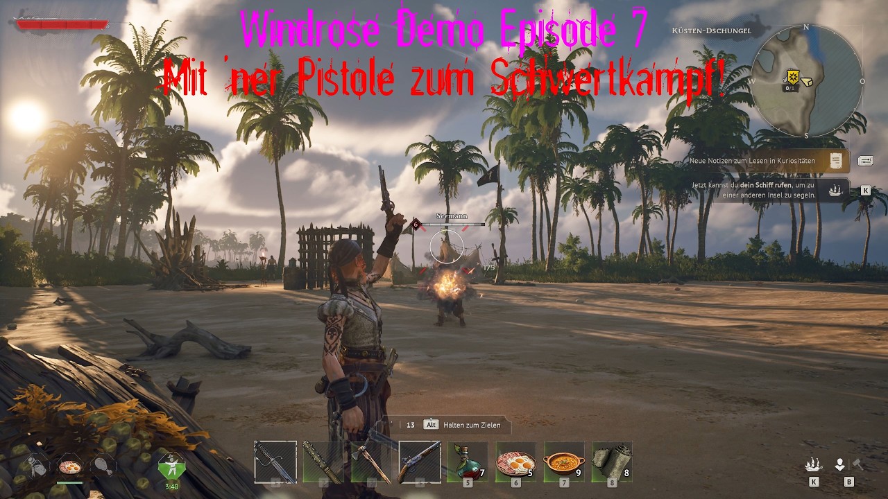 Windrose Demo Episode 7 Mit 'ner Pistole zum Schwertkampf!