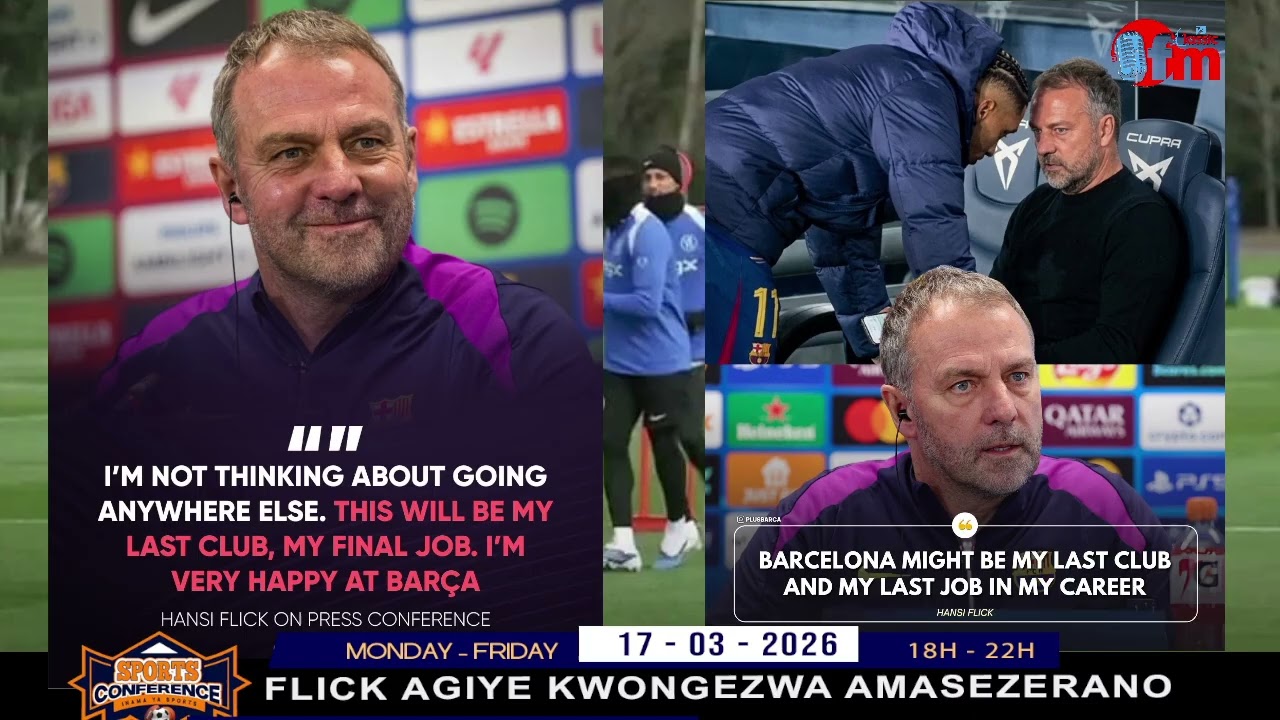 HANSI FLICK AHAYE VYOSE FC BARCELONA II AMASEZERO MASHASHA YIWE TWOYITEGAKO IBINGANA GUTE?