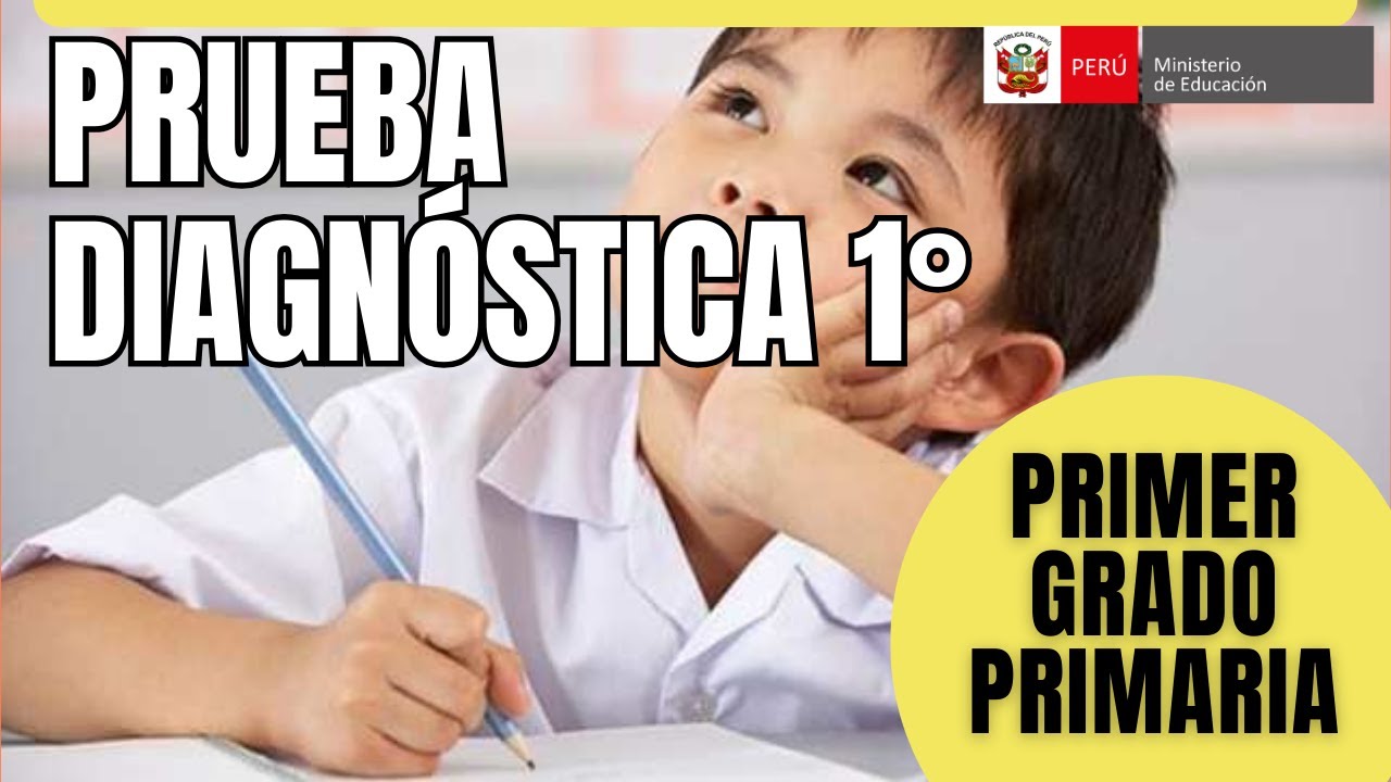 ✅Prueba DIAGNÓSTICA MATEMÁTICA (Primer Grado PRIMARIA)