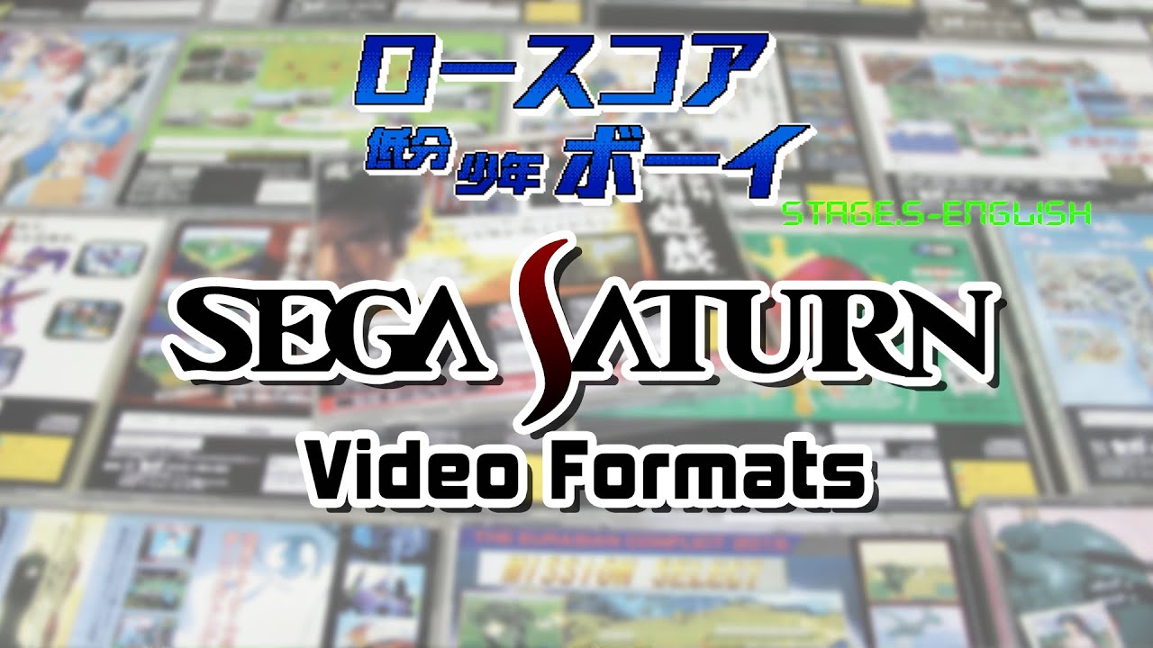 [Low Score Boy] Sega Saturn Video Formats (English/French subtitled)