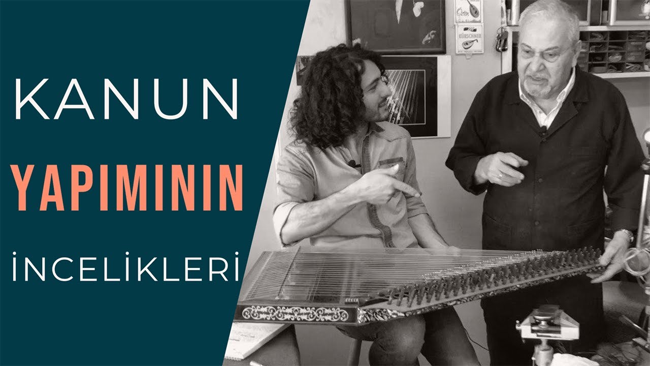 Kanun Satın Alırken Dikkat Edilmesi Gerekenler & Kanun Yapım Ustası Kenan Özten'in Hayatı