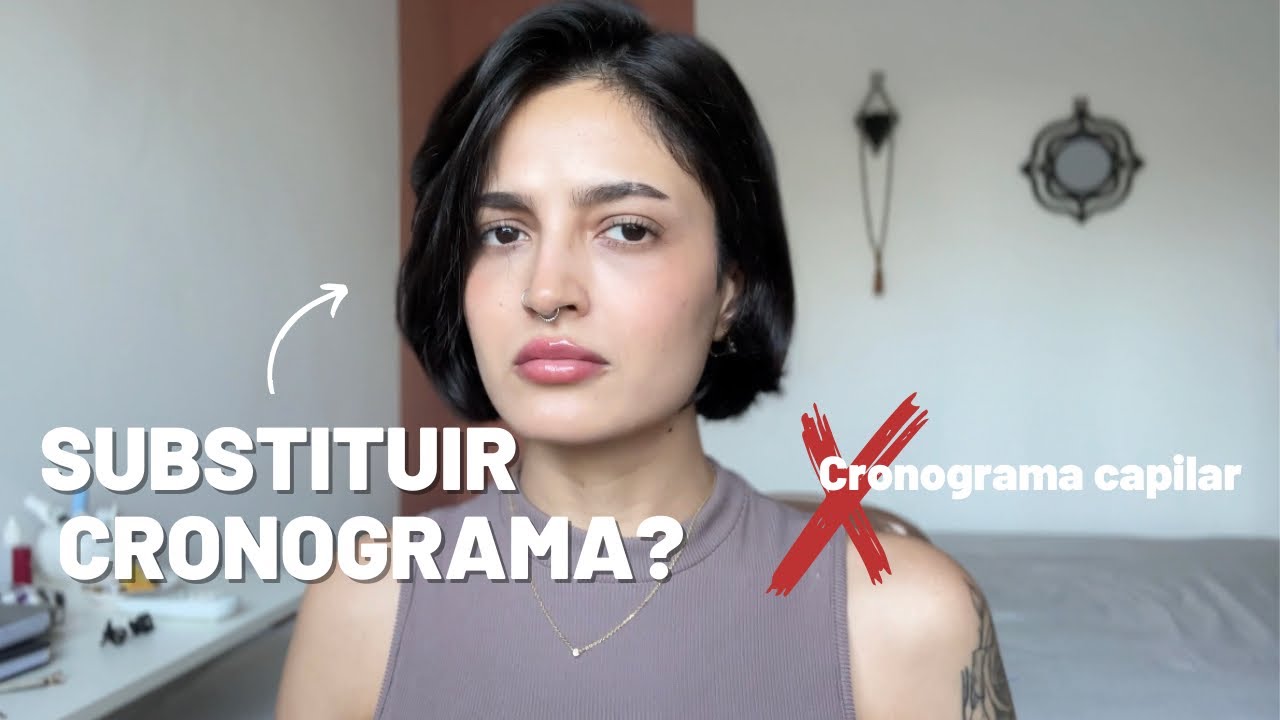 Como substituir o CRONOGRAMA CAPILAR?  | Existe essa possibilidade?