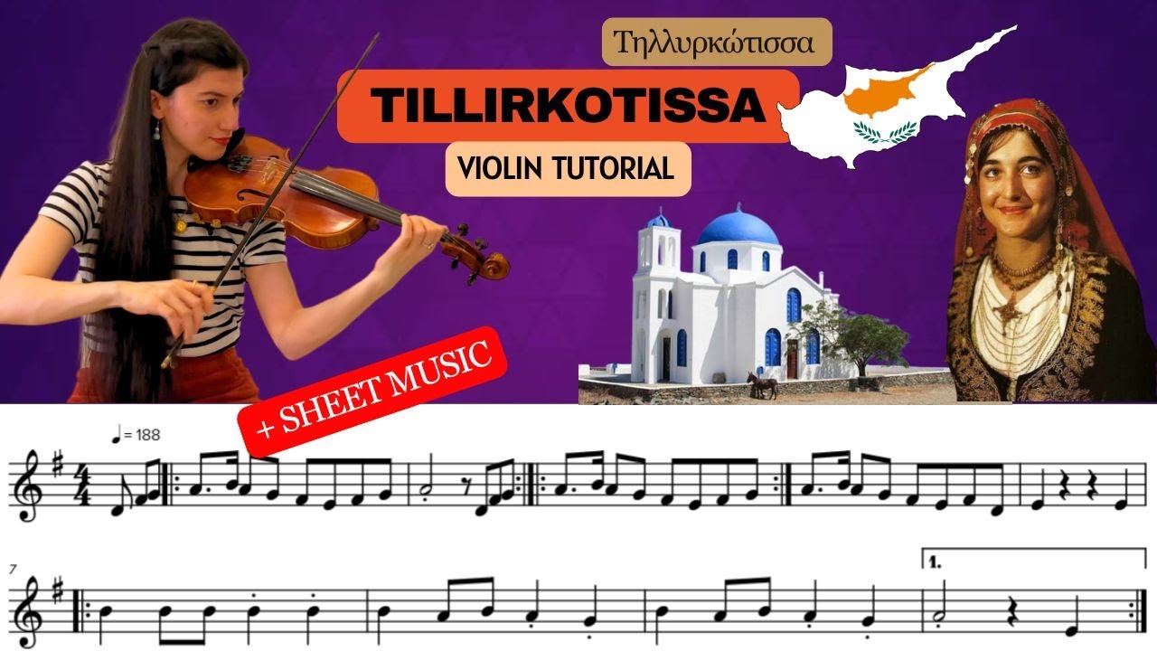 "Tillirkotissa / Τηλλυρκώτισσα " Cypriot Folk Song - Violin Tutorial + Sheet Music [PDF]