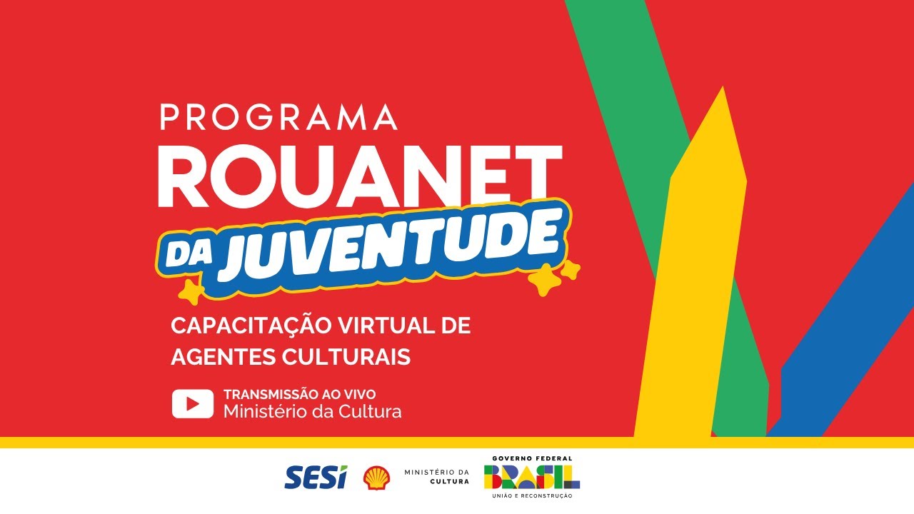 Oficina de capacitação de agentes culturais - Programa Rouanet da Juventude