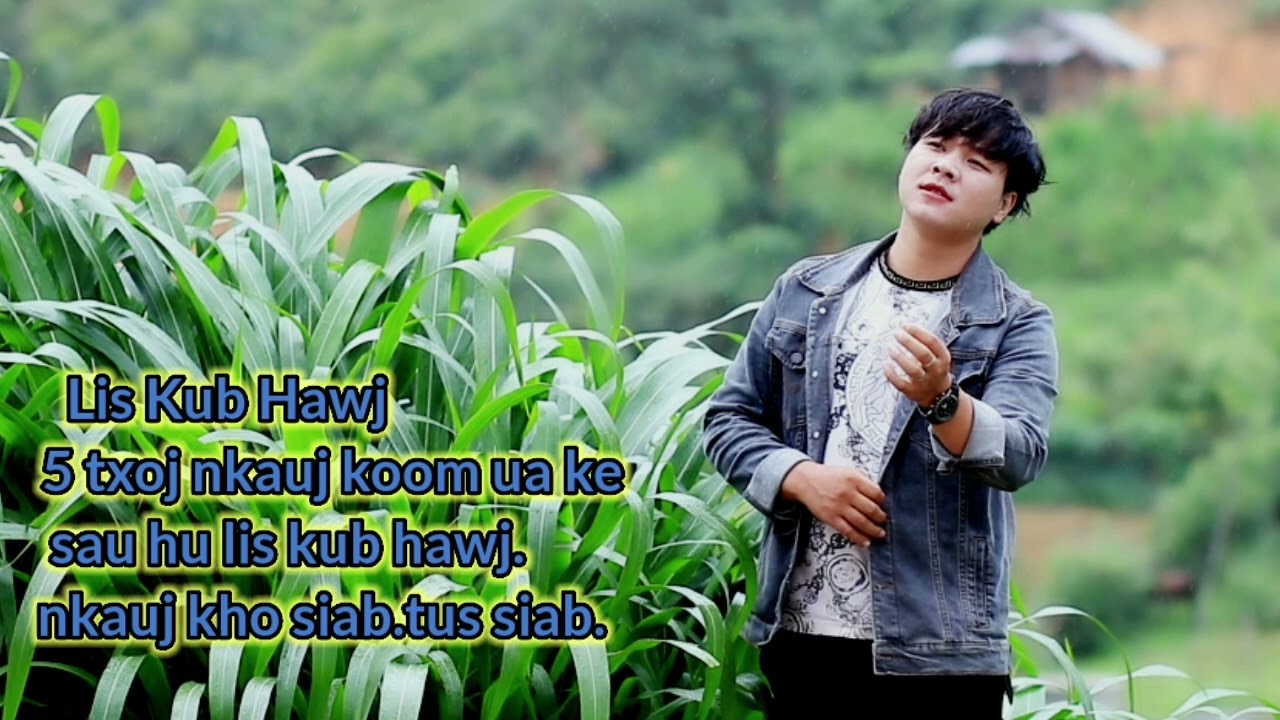lis kub hawj  5  nkauj kho siab koom ua ke