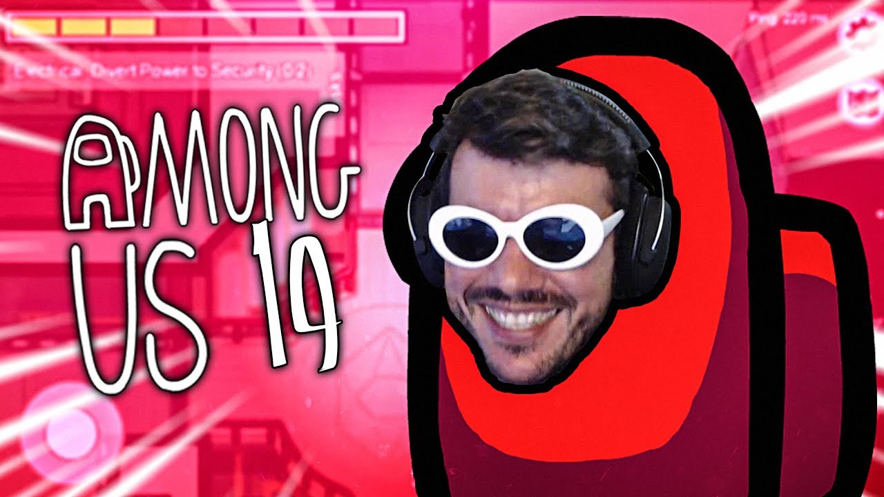 Among Us Ep. #19