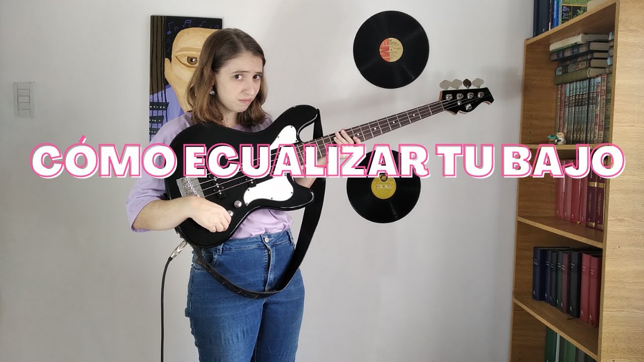 CÓMO ECUALIZAR TU BAJO | CLASES DE BAJO