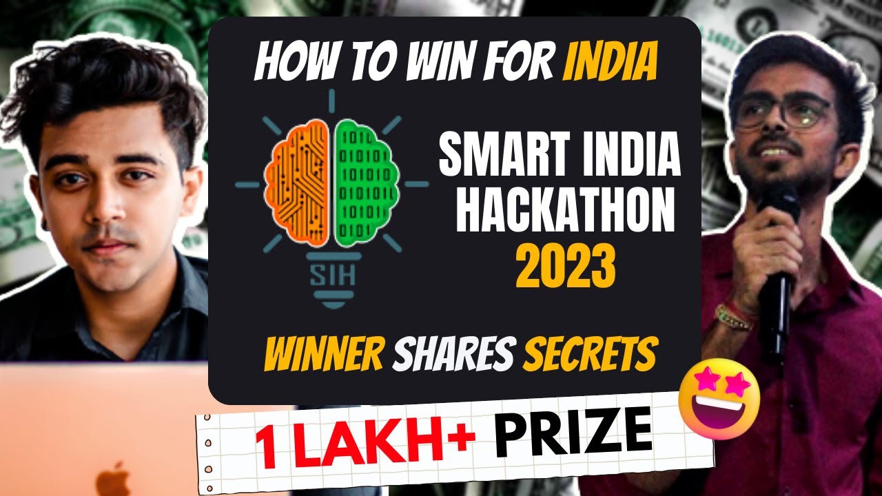 Smart India Hackathon 2023 | Complete Roadmap for SIH 2023 🔥 Do's and Don'ts | By SIH Winner