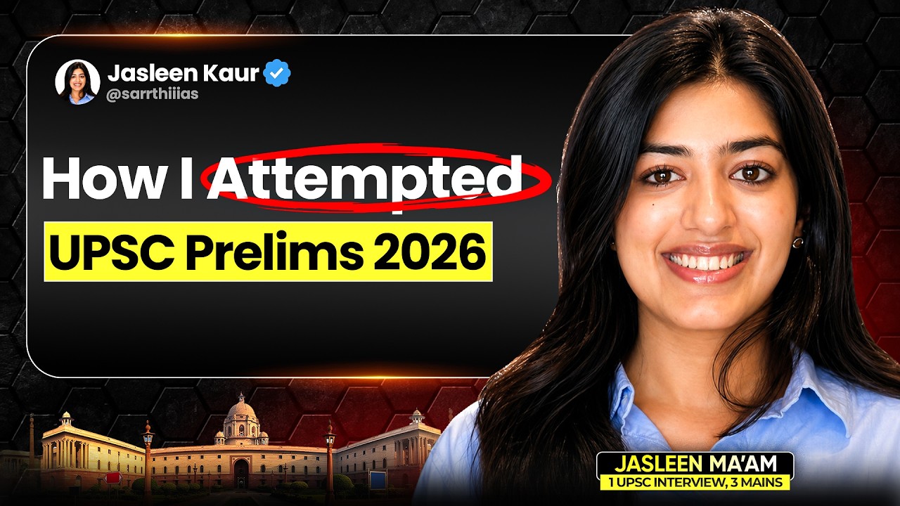 I learned this from 6 Years of UPSC Prep | How to Clear UPSC Prelims | Jasleen Ma&rsquo;am