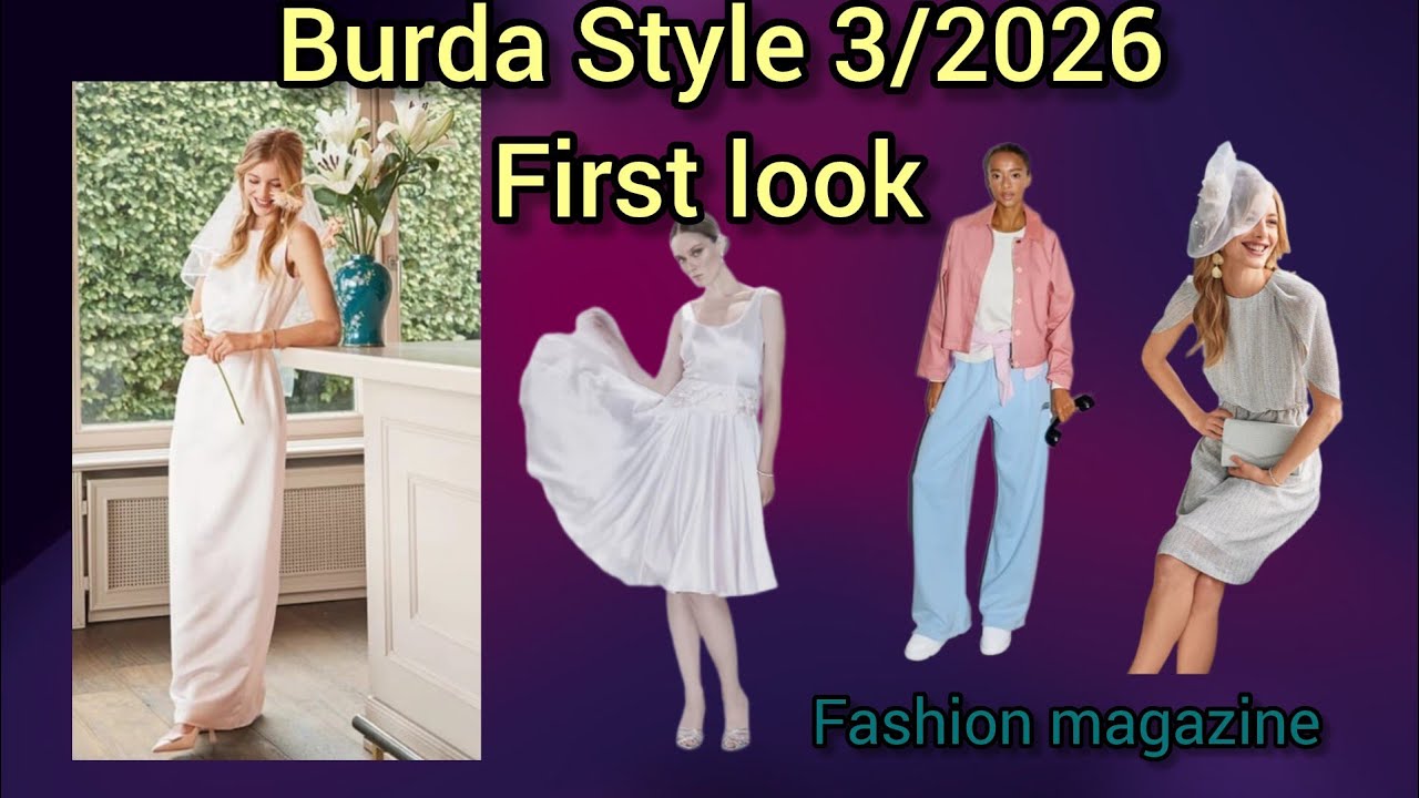 Burda Style March 2026, Exclusive First look,Wedding Dresses.