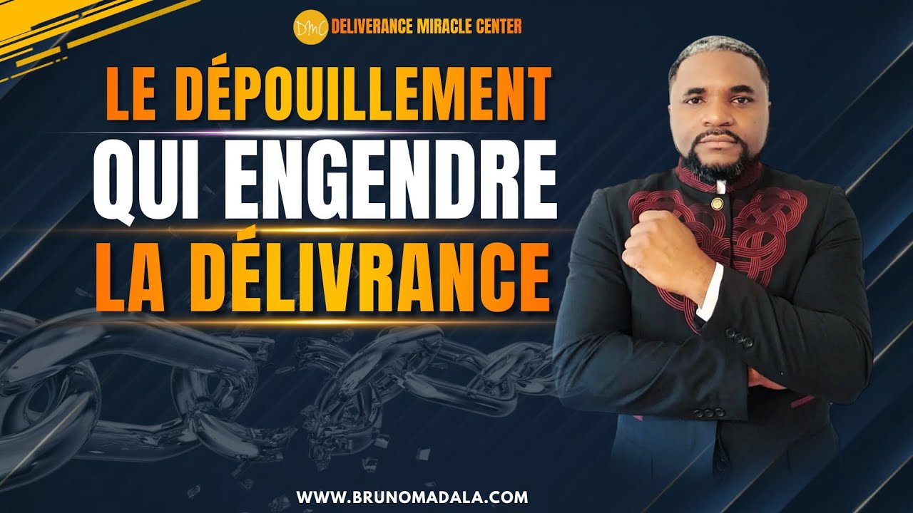 LE DÉPOUILLEMENT QUI ENGENDRE LA DÉLIVRANCE