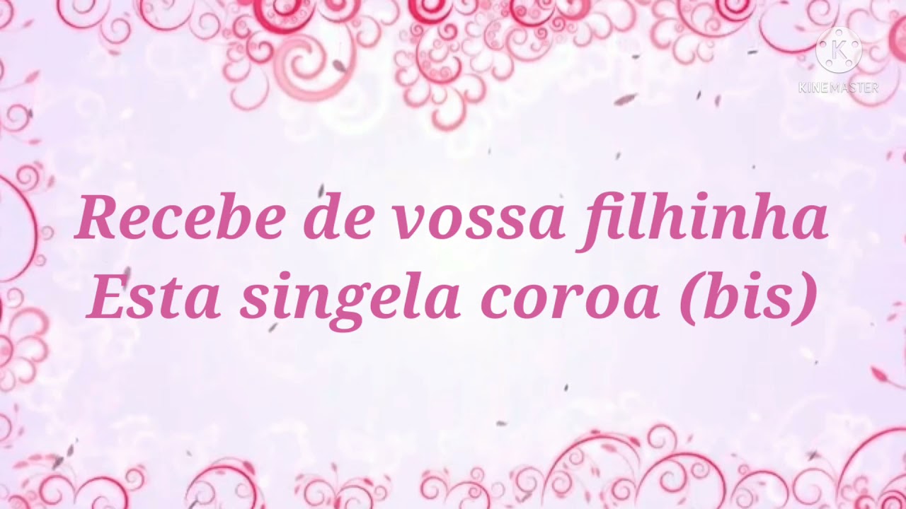 Maria aos pés de vossa imagem 2 ( Canto de coroação de Nossa Senhora)