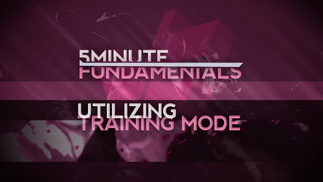 Utilizing Training Mode | 5 Minute Fundamentals