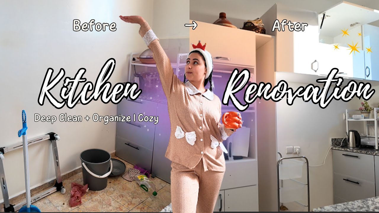 Kitchen Renovation & Deep Clean 🧼✨ تنظيم وتجديد المطبخ | Cozy Home Vlog