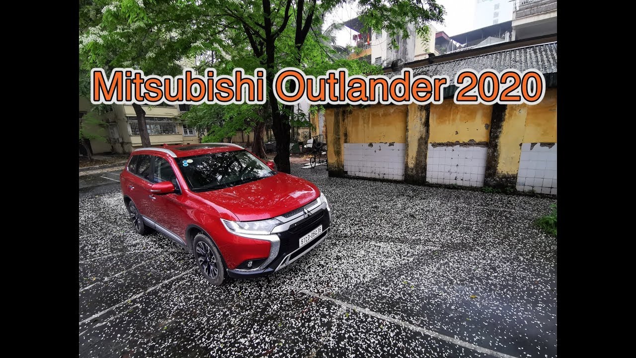 Mitsubishi Outlander 2020 - lựa chọn tốt cho 1 gia đình nhỏ | POV test drive
