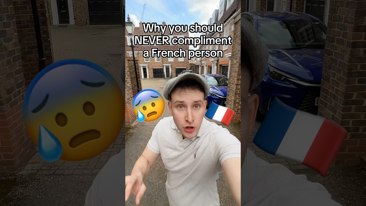 Why you should NEVER compliment French people 🇫🇷😰