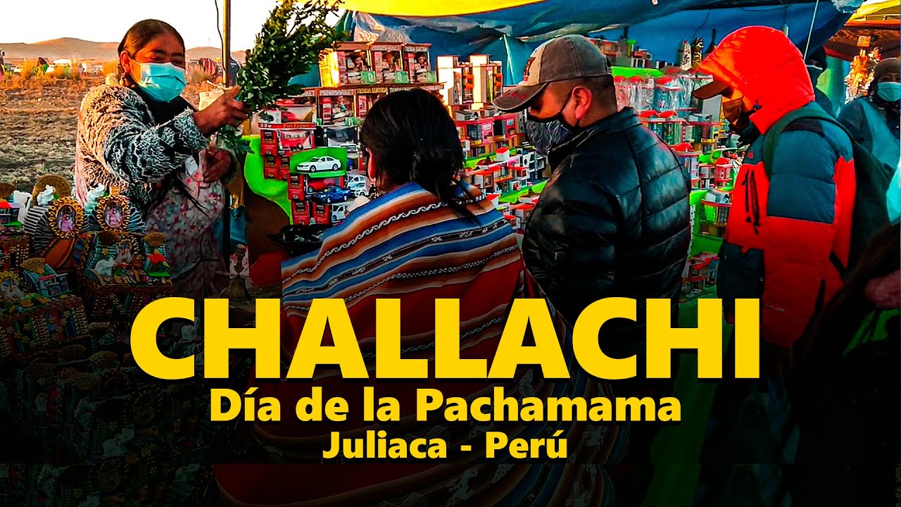 CHALLACHI: Ritual a la Pachamama