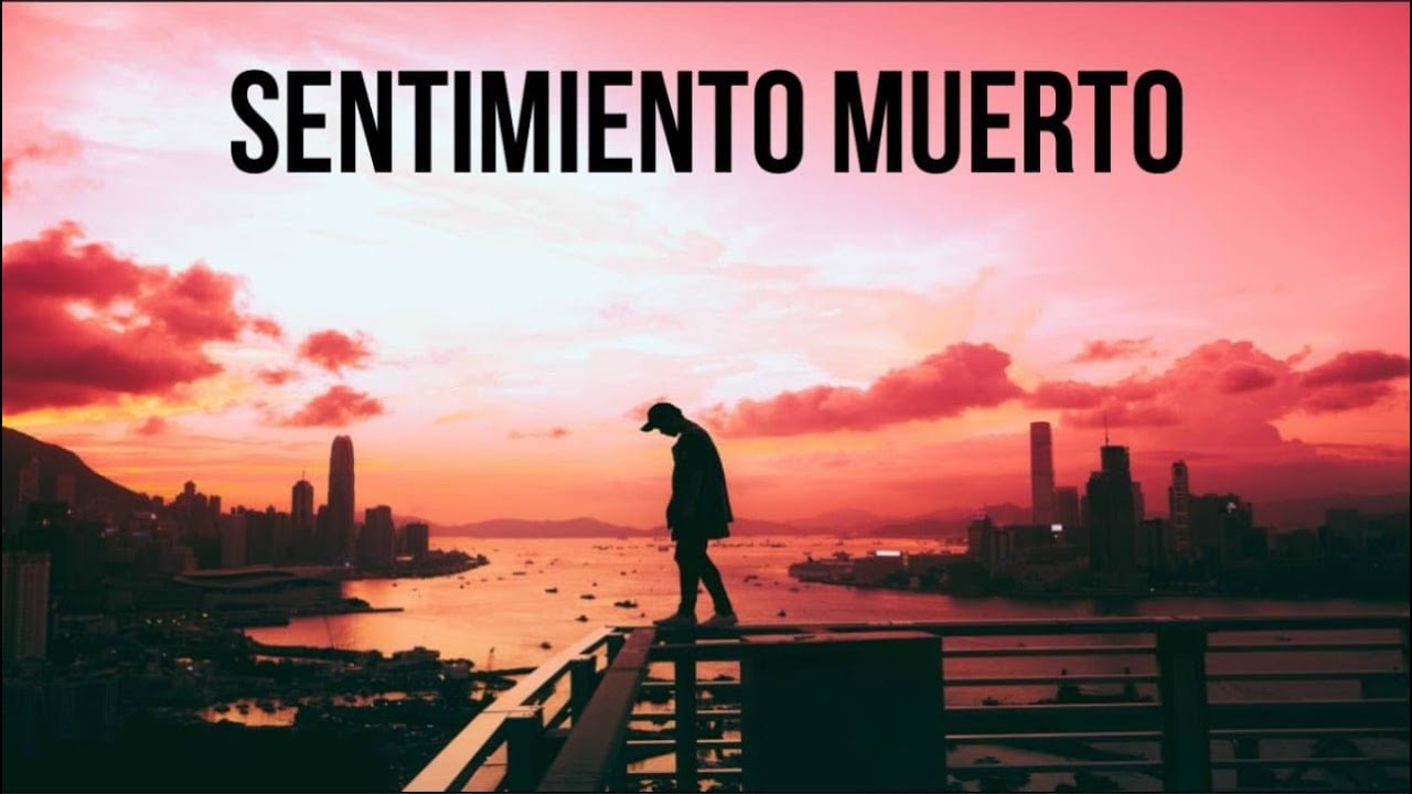Sentimiento muerto - AXA HERNANDEZ (BEAT. Askenax Music) (PROD. Luna)