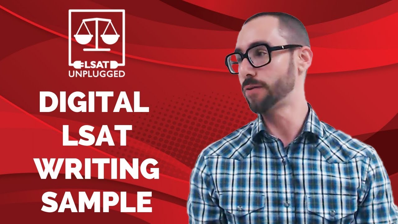 Digital LSAT Writing Sample