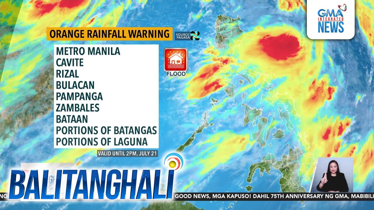 Orange rainfall warning (valid until 2 p.m., July 21, 2025) | Balitanghali
