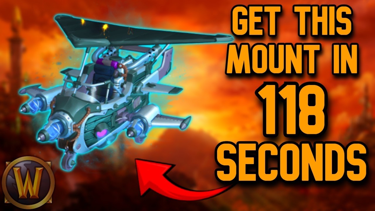 Get This Mount in 118 Seconds &ndash; Fastest Mount in 11.2 World of Warcraft