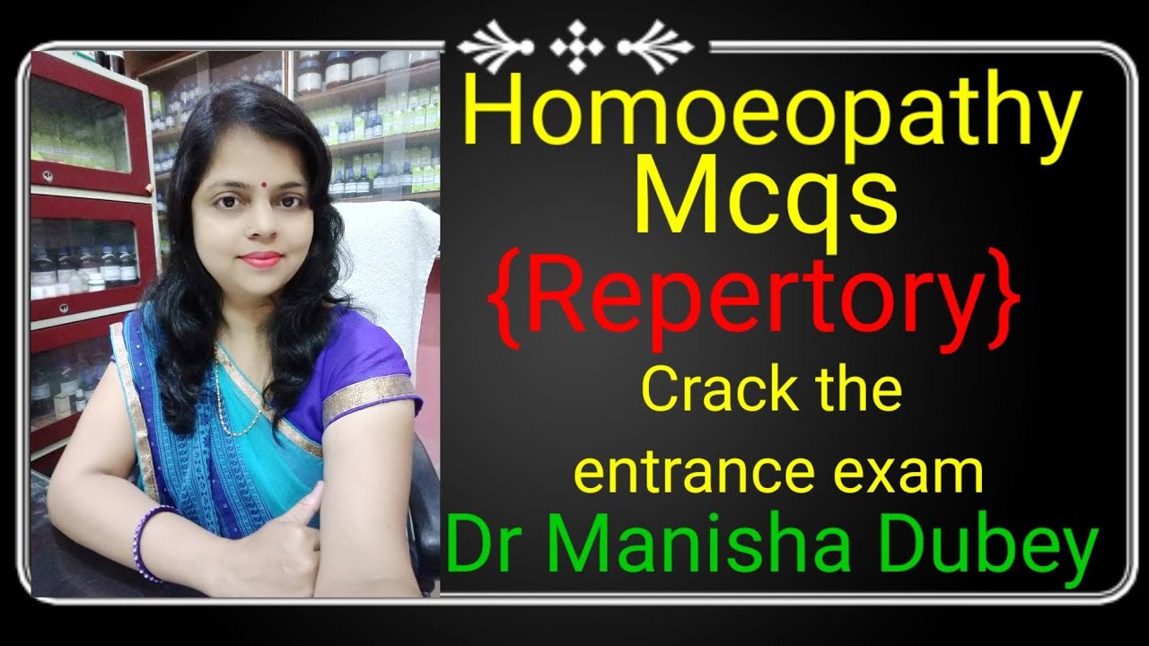 Repertory MCQ for entrance exam /Homoeopathy MCQ all entrance exam /Dr Manisha Dubey