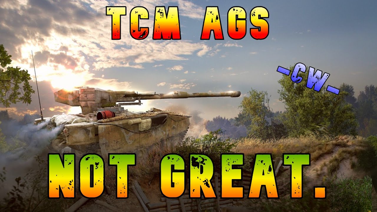TCM AGS Not Great -CW- ll Wot Console - World of Tanks Modern Armor