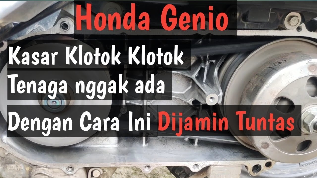 Cara memperbaiki Honda Genio suara kasar Klotok Klotok , tenaga nggak ada #hondageniosuarakasar