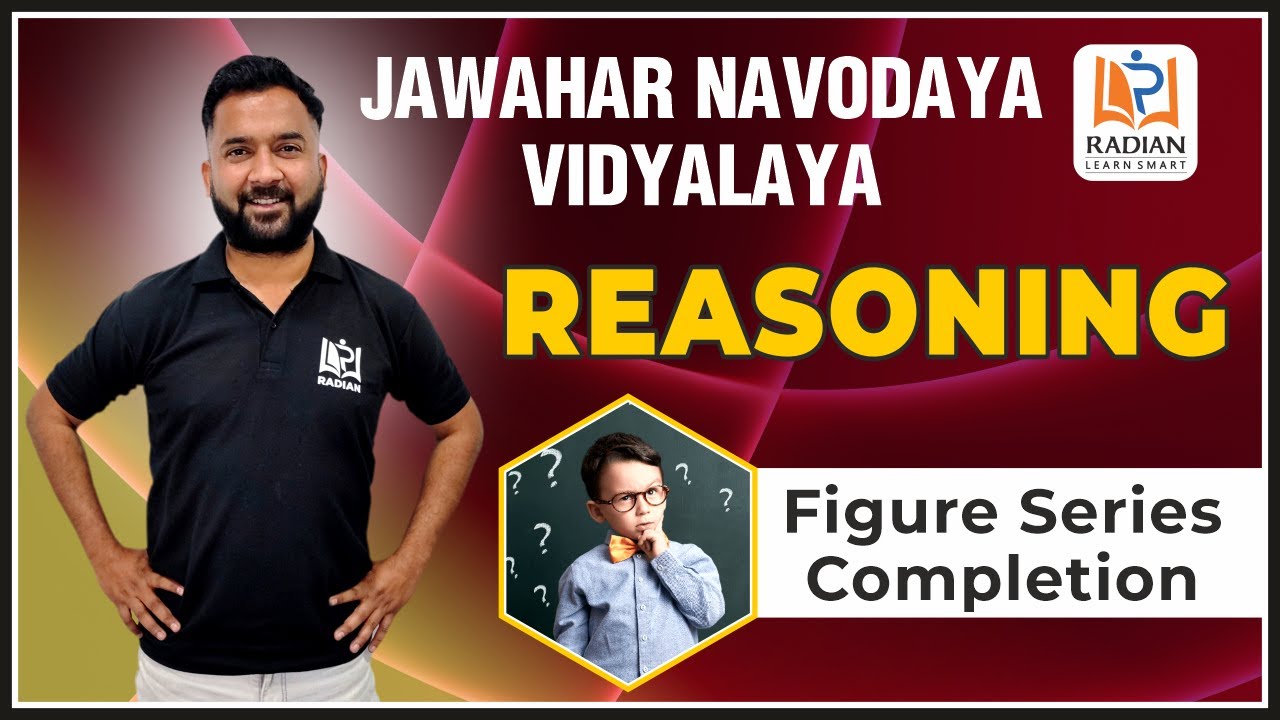 Figure Series Completion | Reasoning Tricks | Class 6 | JNV Entrance Exam | Radian Learning