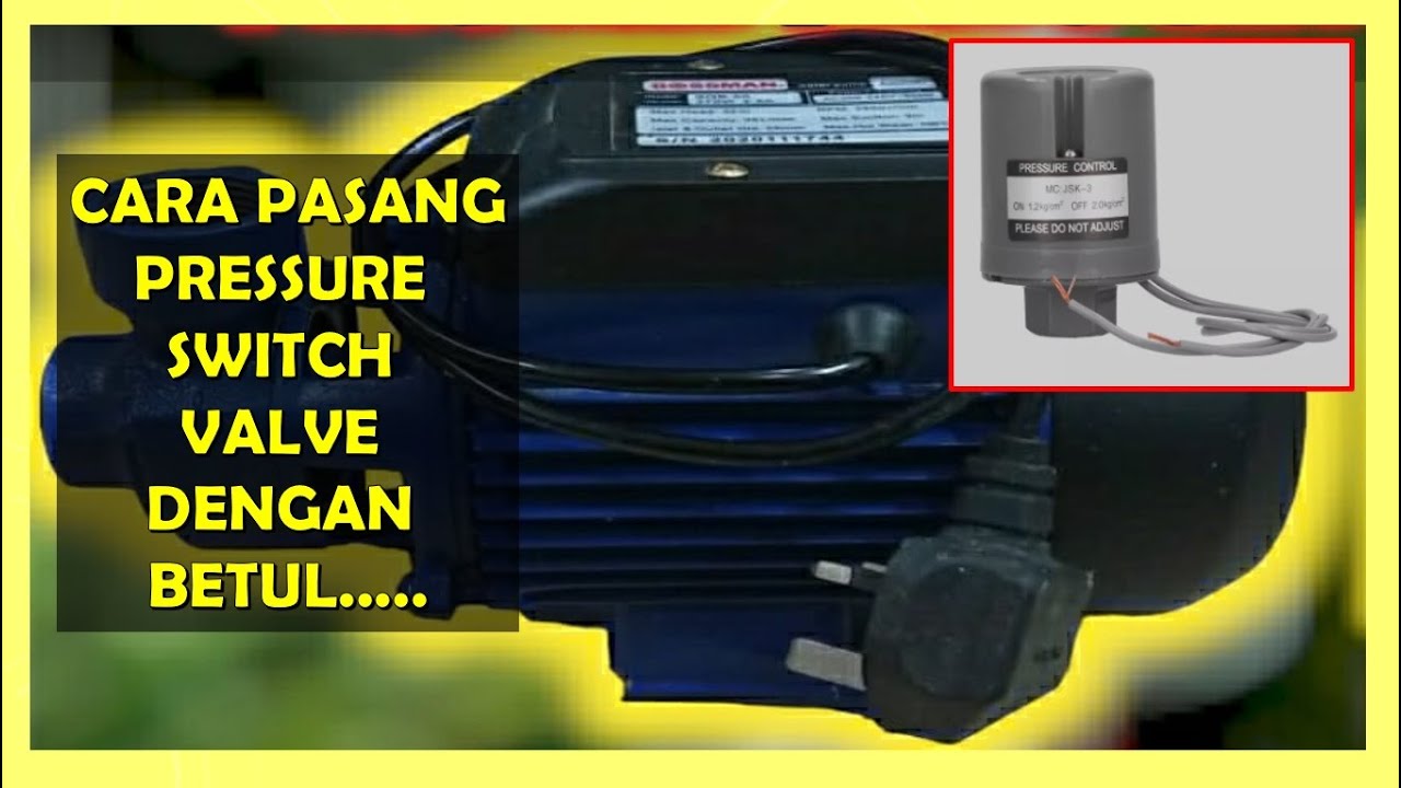 #103 CORRECT WAY TO INSTALL PRESSURE SWITCH/CARA PASANG PRESSURE SWITCH