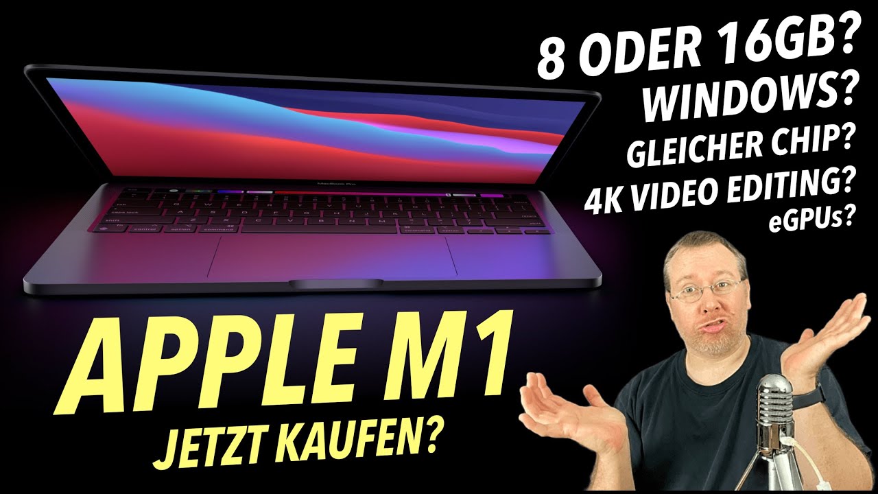 APPLE M1 Mac Kaufberatung: 8GB oder 16GB? Windows? MacBook Air oder Pro?