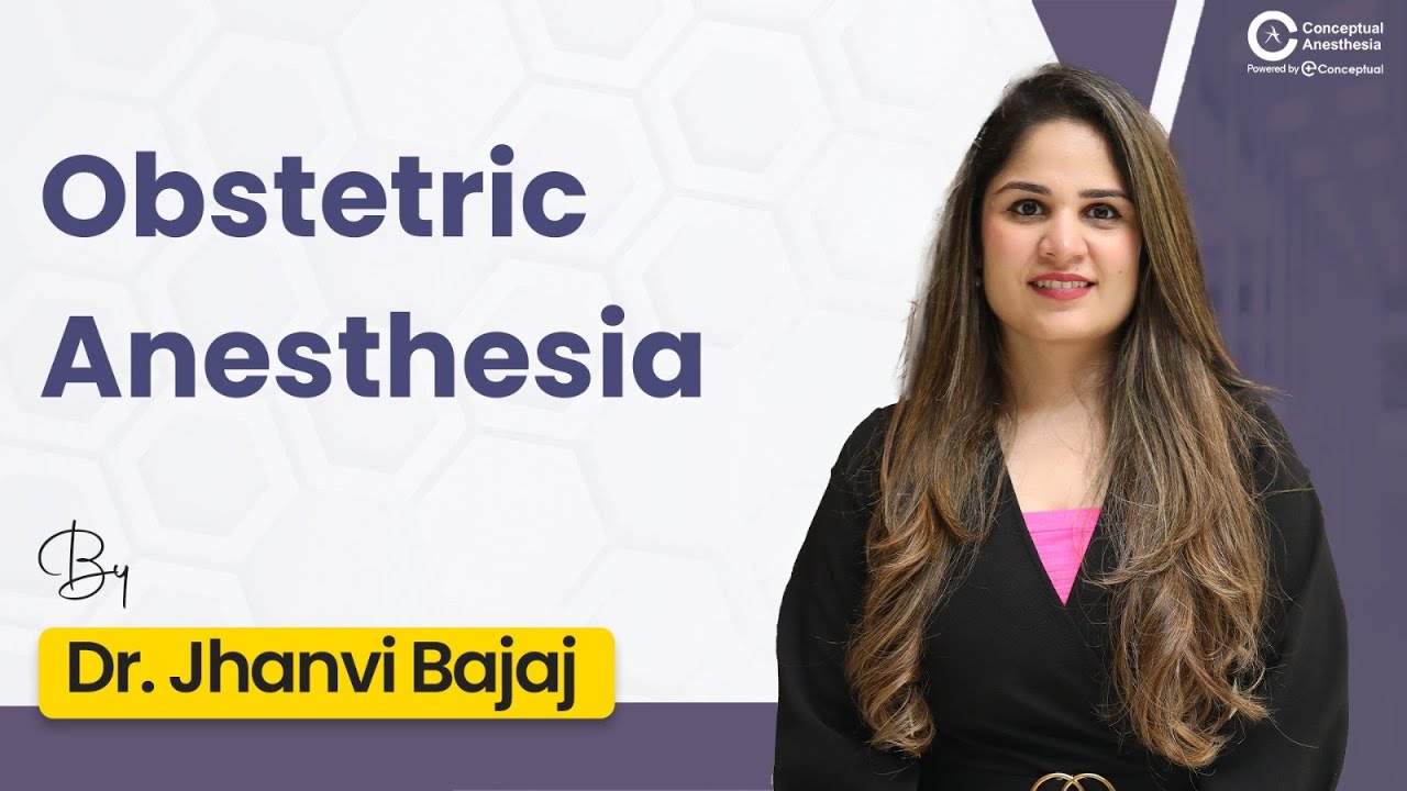 Residency Q&A Series | Obstetric Anesthesia Video Lecture with Dr. Jhanvi Bajaj