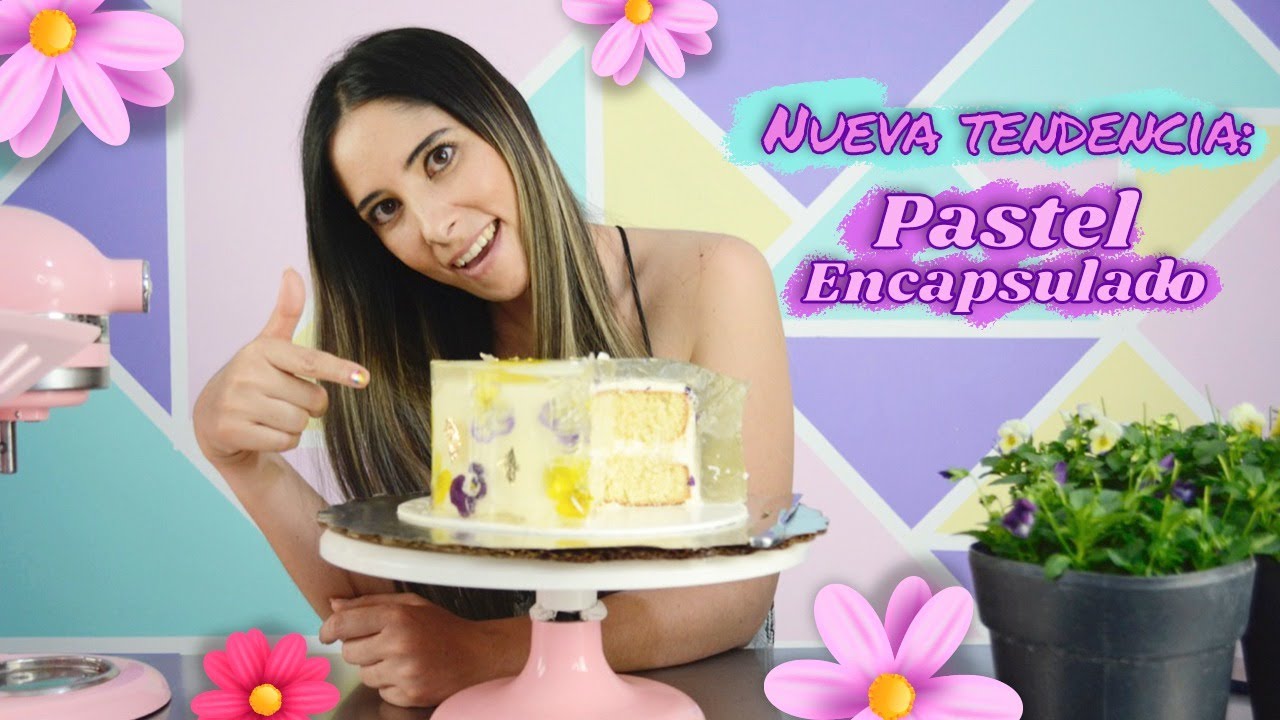 🎂NUEVA TENDENCIA: PASTEL ENCAPSULADO 🎂