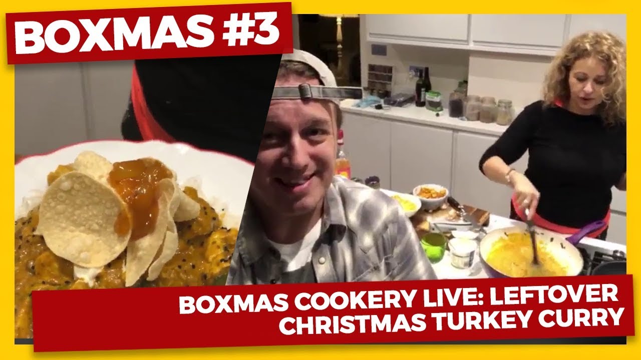 Boxmas Cookery LIVE -  Left-Over Turkey Curry