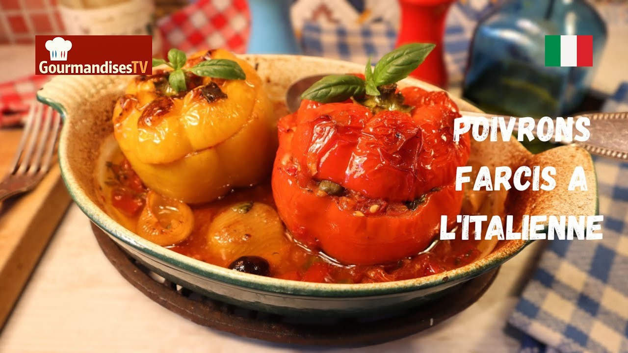 Mes POIVRONS FARCIS A L'ITALIENNE (sans viande) - La Dolce Vita en cuisine sur Gourmandises TV