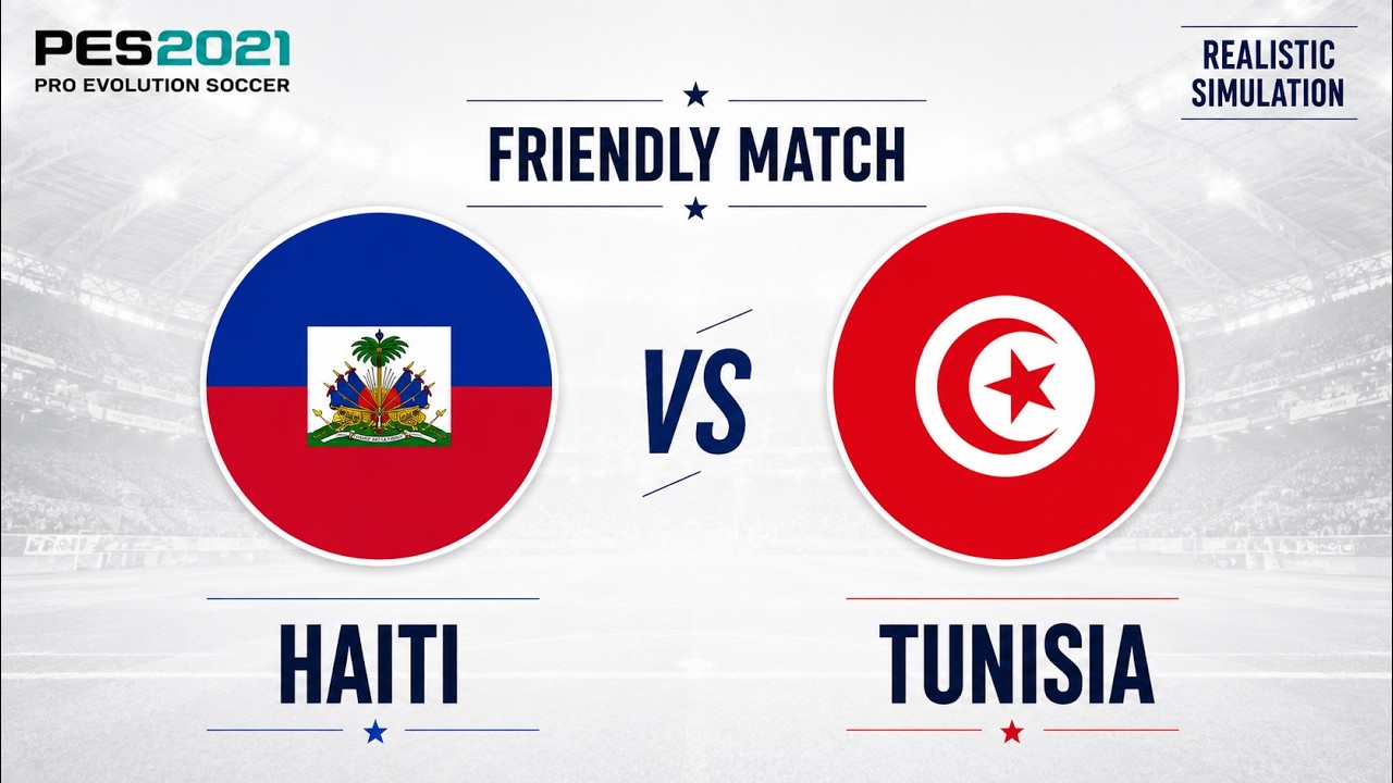 Ha&iuml;ti vs Tunisie EN DIRECT &ndash; Match Amical | Simulation PES 2021