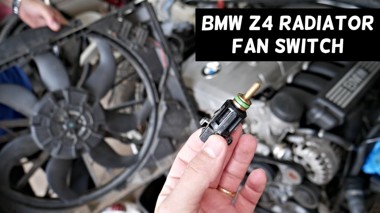 BMW Z4 RADIATOR FAN SWITCH LOCATION REPLACEMENT. RADIATOR FAN NOT WORKING